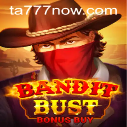 Explore the Exciting World of BanditBustBonusBuy with TA777