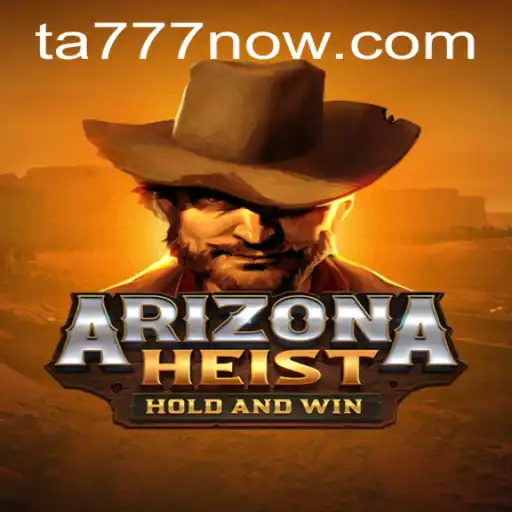 ArizonaHeist: An Immersive Adventure Awaits