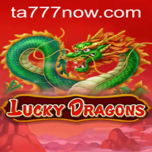 LuckyDragons: Dive into the Exciting World of TA777