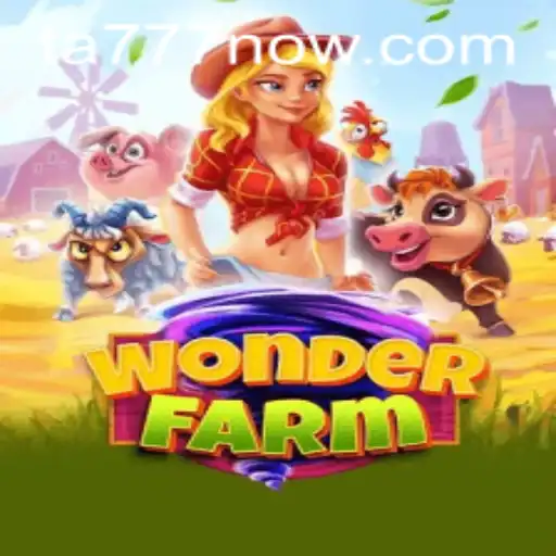 A Comprehensive Guide to 'WonderFarm': Dive into the World of TA777